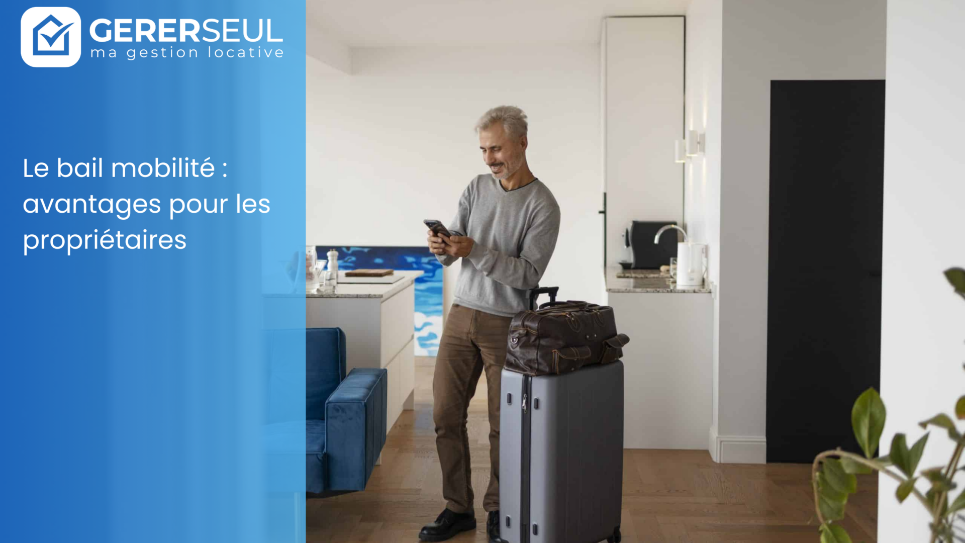 Le bail mobilité : avantages pour les propriétaires