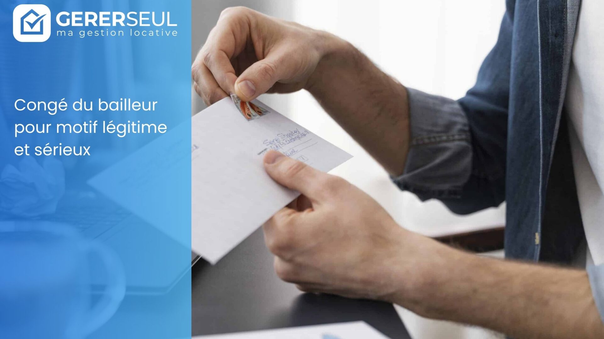 Congé du bailleur pour motif légitime et sérieux