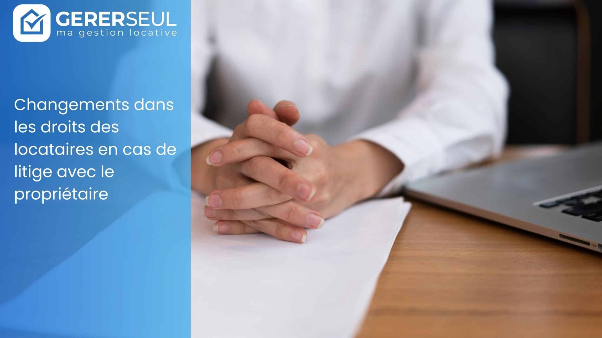 Changements dans les droits des locataires en cas de litige avec le propriétaire