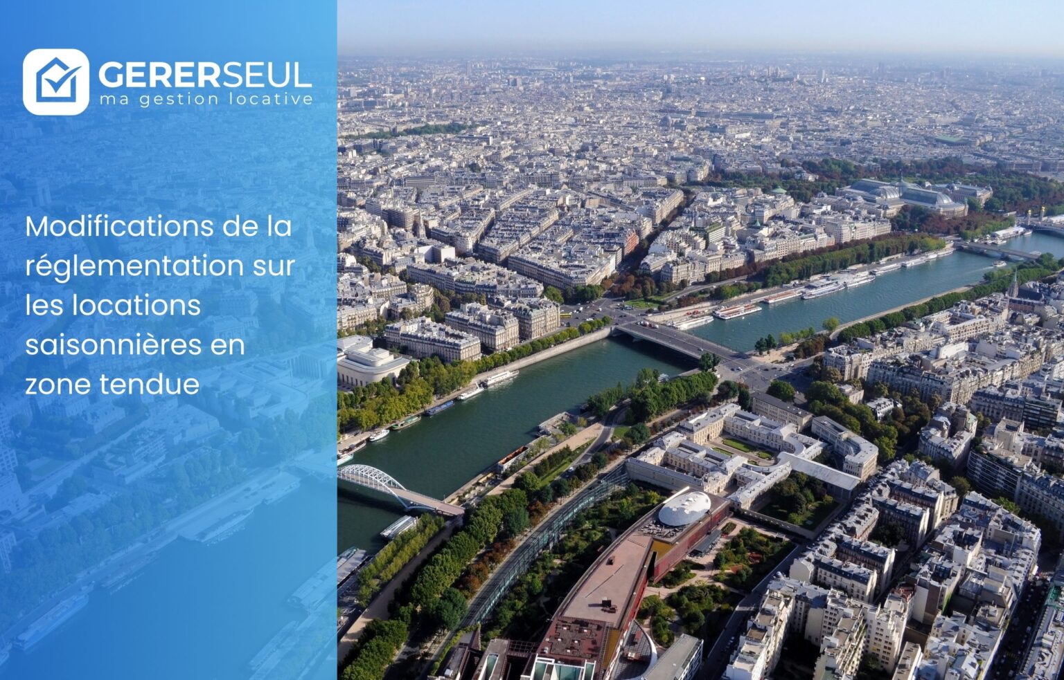 Modifications de la réglementation sur les locations saisonnières en zone tendue