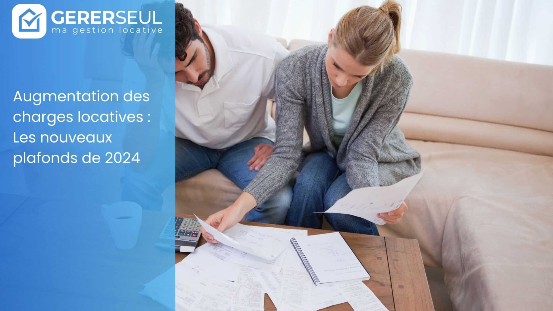 Augmentation des charges locatives : Les nouveaux plafonds de 2024