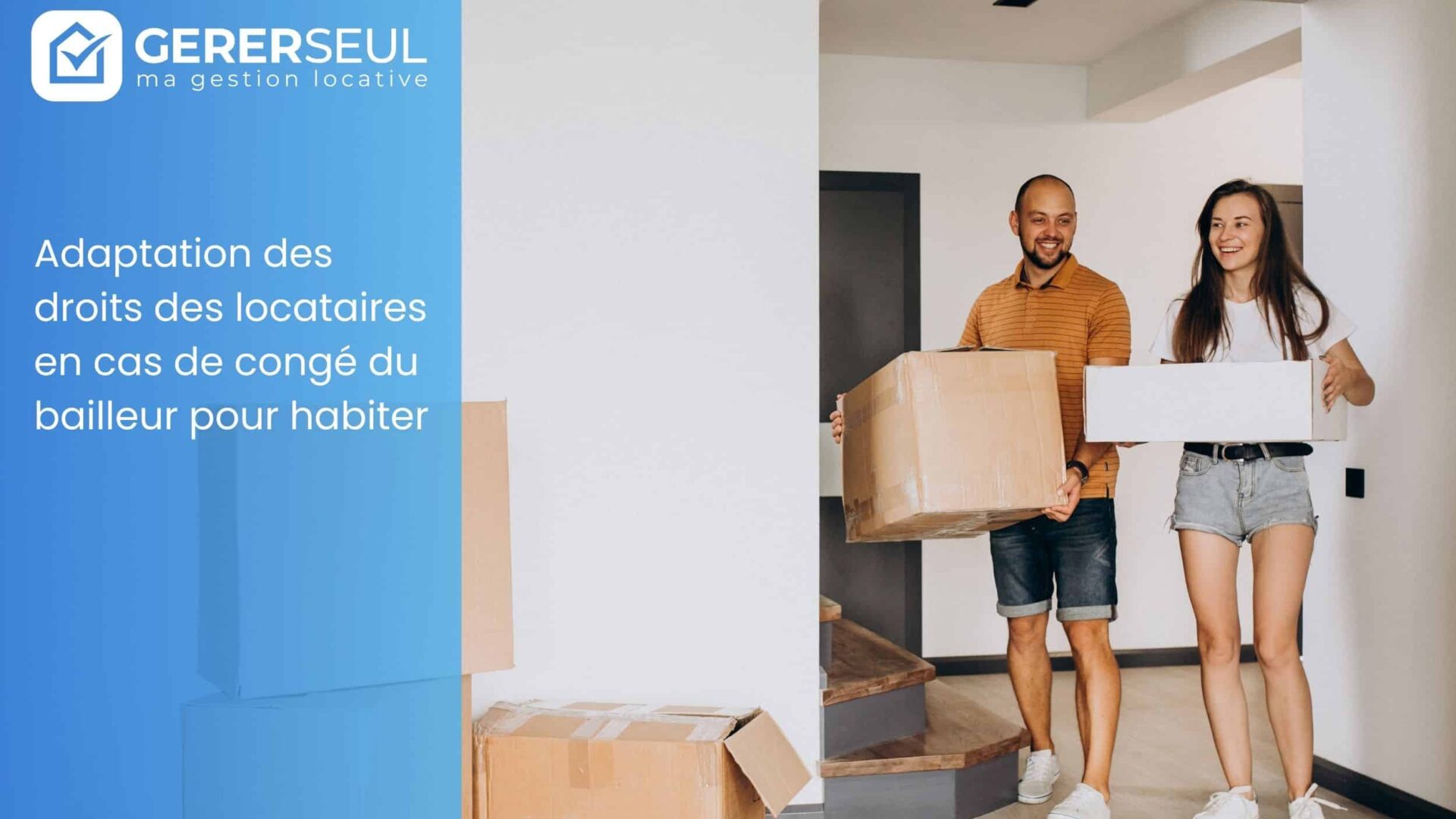 Adaptation des droits des locataires en cas de congé du bailleur pour habiter