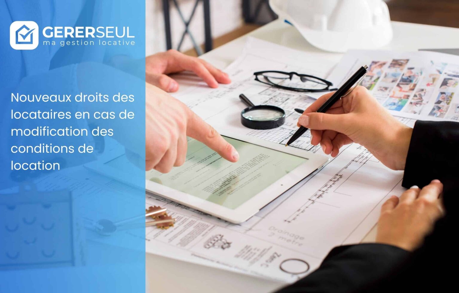 Nouveaux droits des locataires en cas de modification des conditions de location