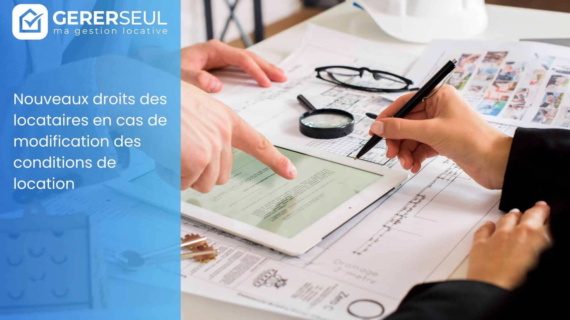 Nouveaux droits des locataires en cas de modification des conditions de location