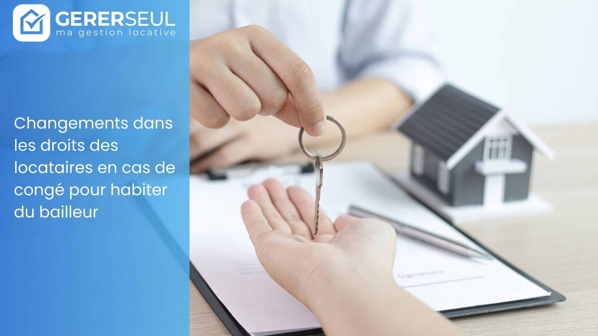Changements dans les droits des locataires en cas de congé pour habiter du bailleur