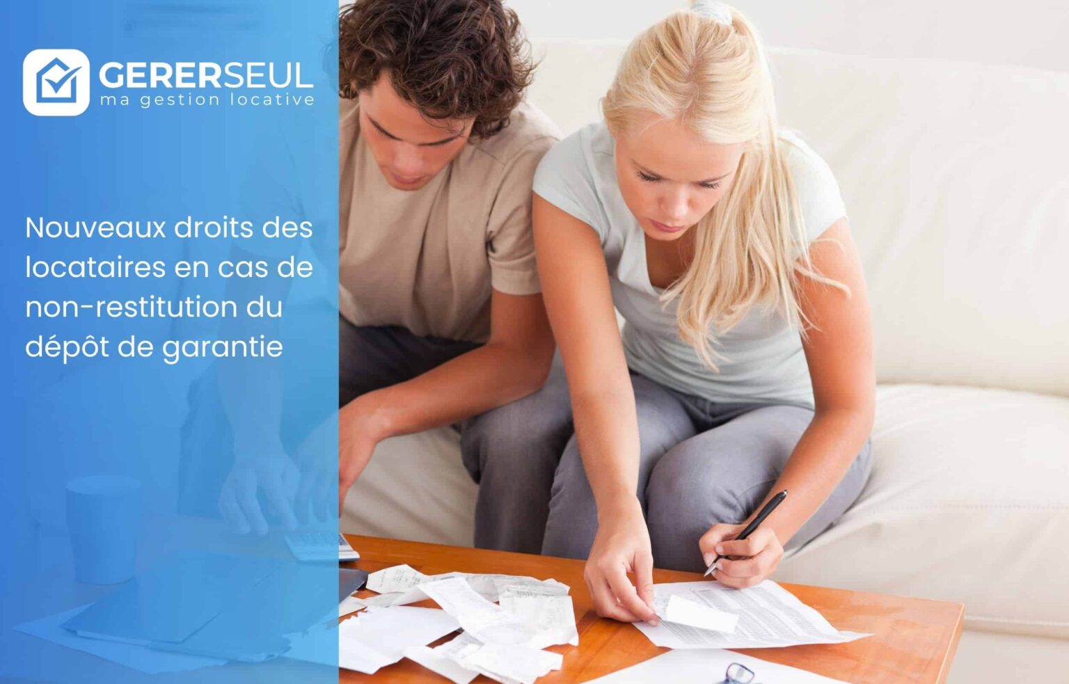 Nouveaux droits des locataires en cas de non-restitution du dépôt de garantie