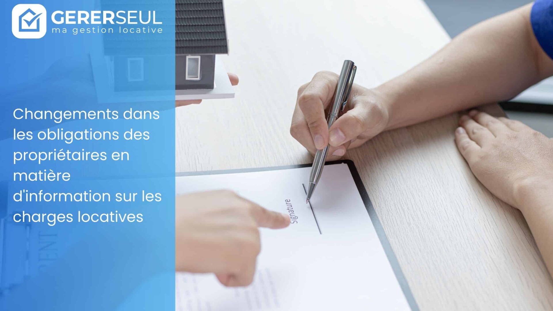 Changements dans les obligations des propriétaires en matière d’information sur les charges locatives