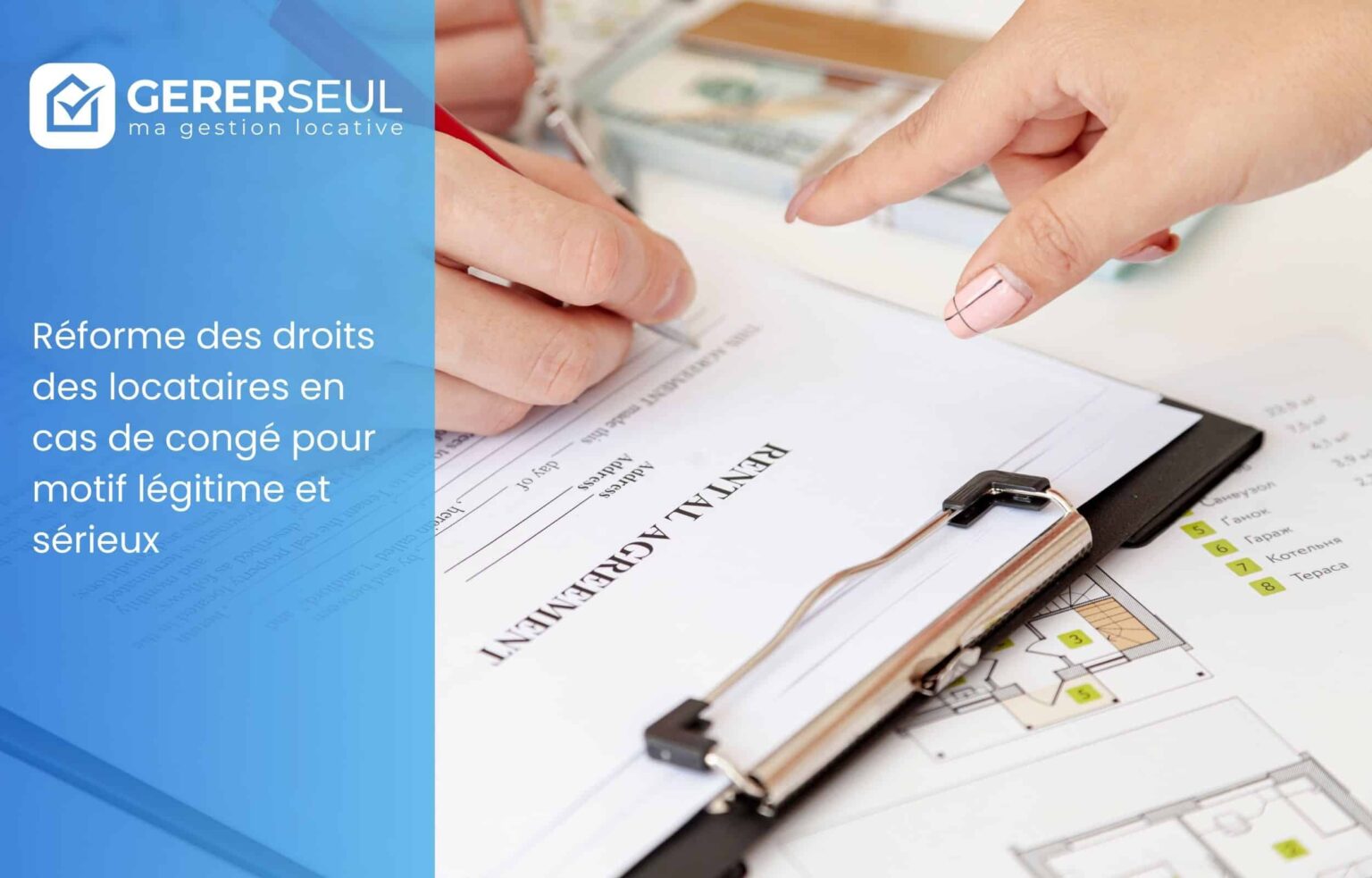 Réforme des droits des locataires en cas de congé pour motif légitime et sérieux