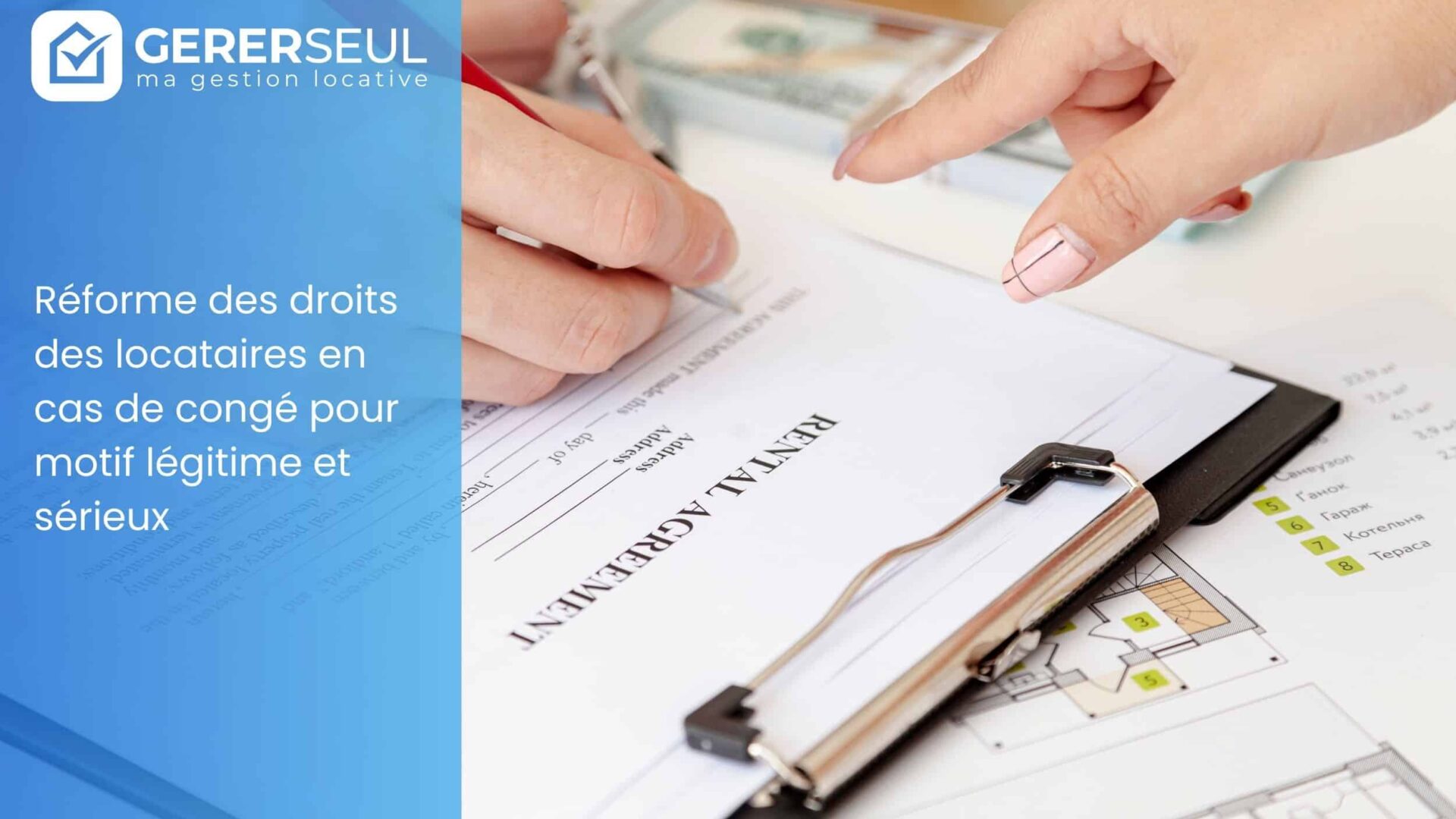Réforme des droits des locataires en cas de congé pour motif légitime et sérieux