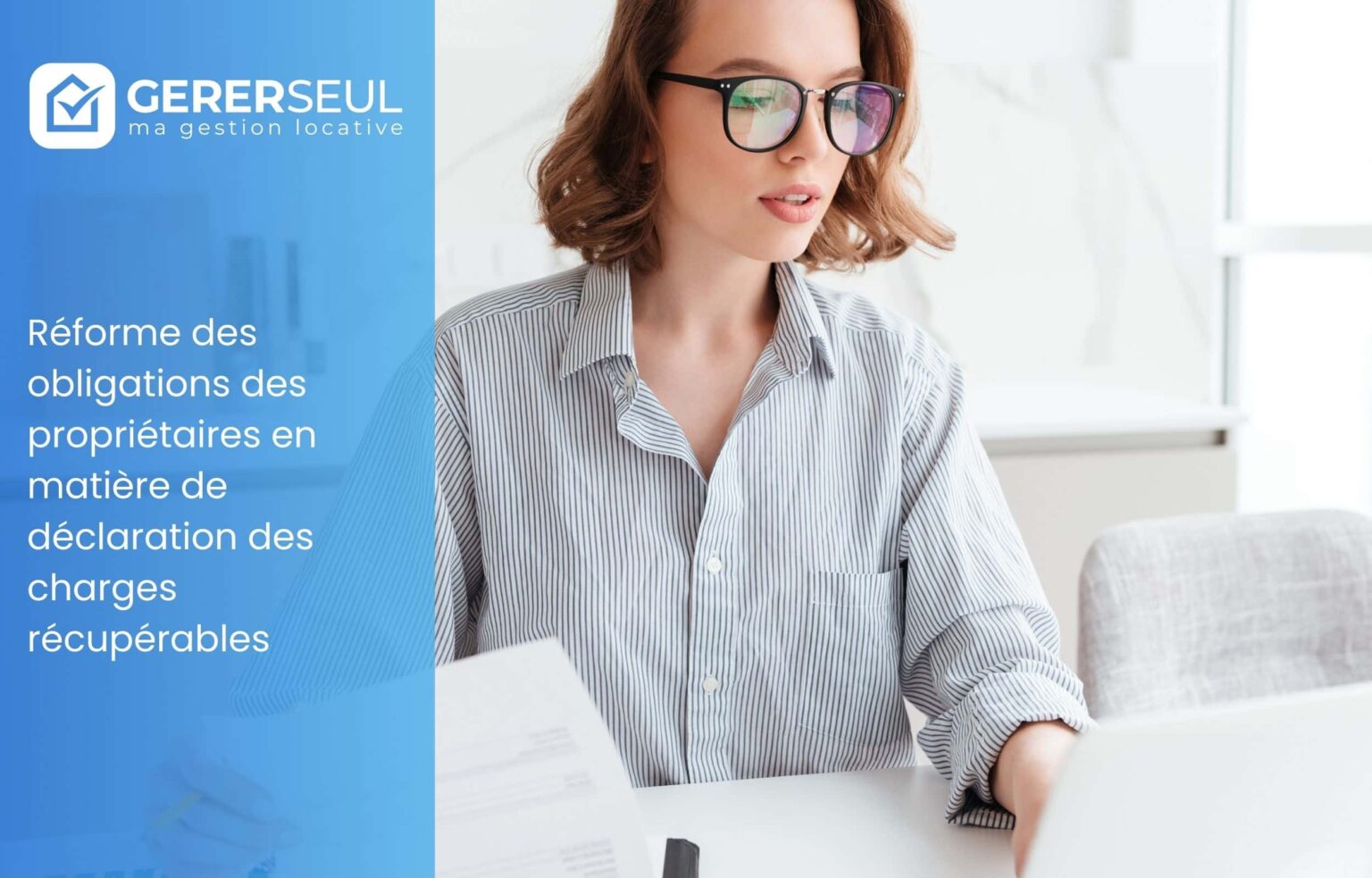 Réforme des obligations des propriétaires en matière de déclaration des charges récupérables