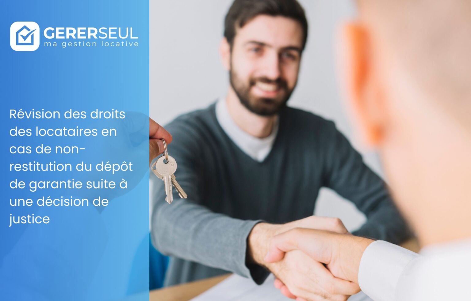 Révision des droits des locataires en cas de non-restitution du dépôt de garantie suite à une décision de justice