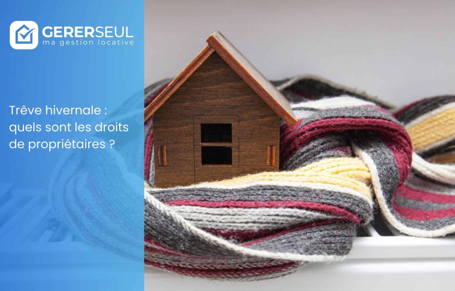 Trêve hivernale : quels sont les droits de propriétaires ?