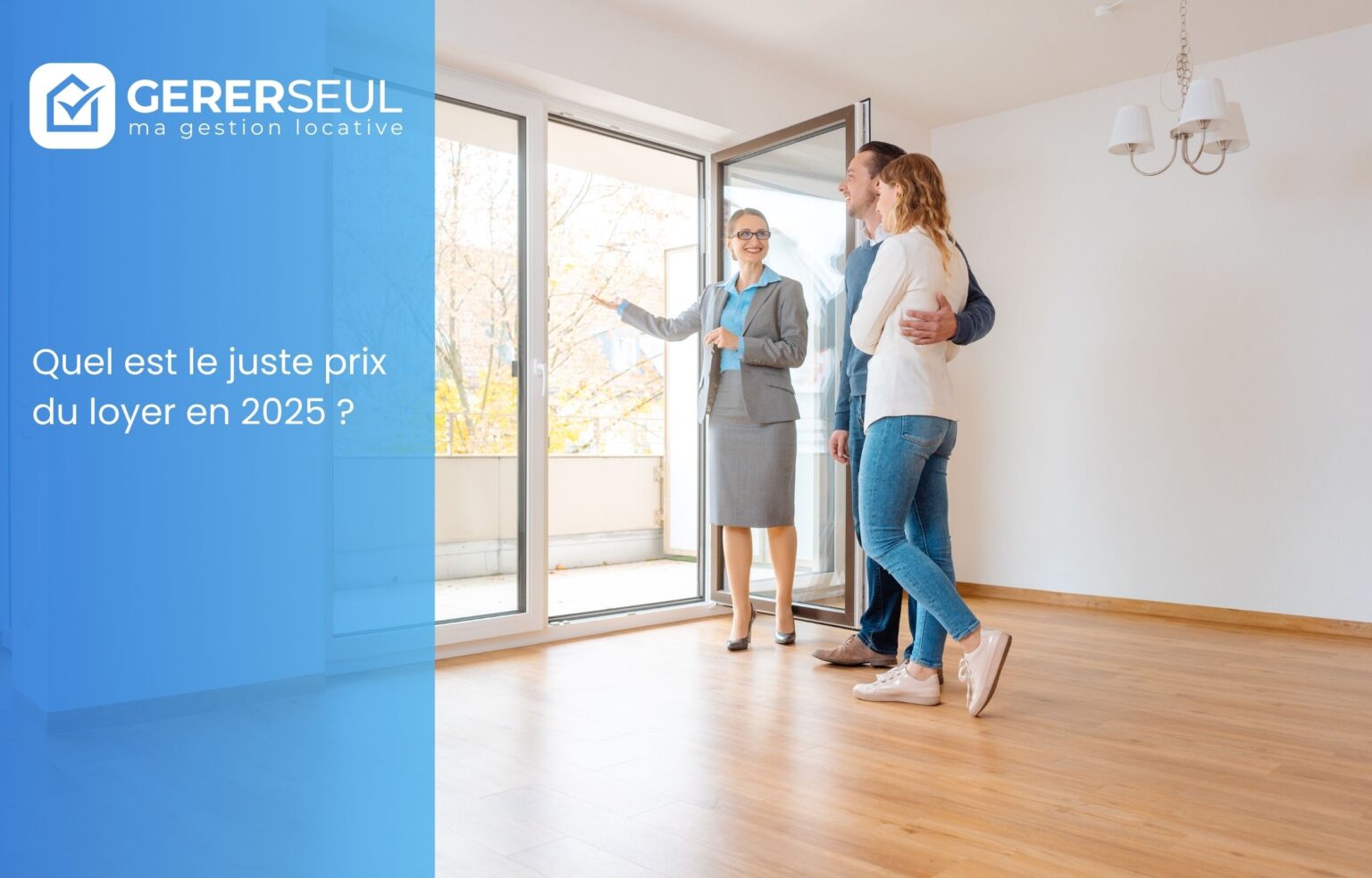 Quel est le juste prix du loyer en 2025 ?