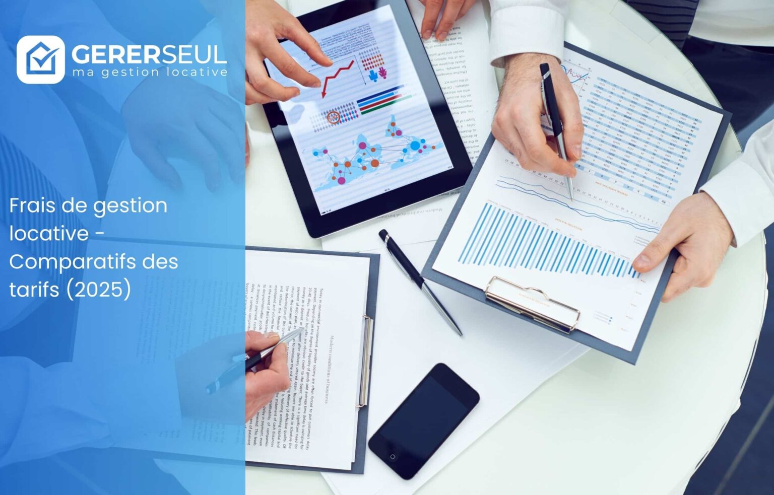 Frais de gestion locative – Comparatifs des tarifs (2025)