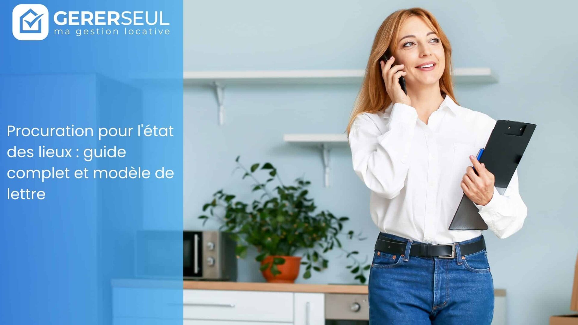 Procuration pour état des lieux : comment faire (modèle Word/PDF)