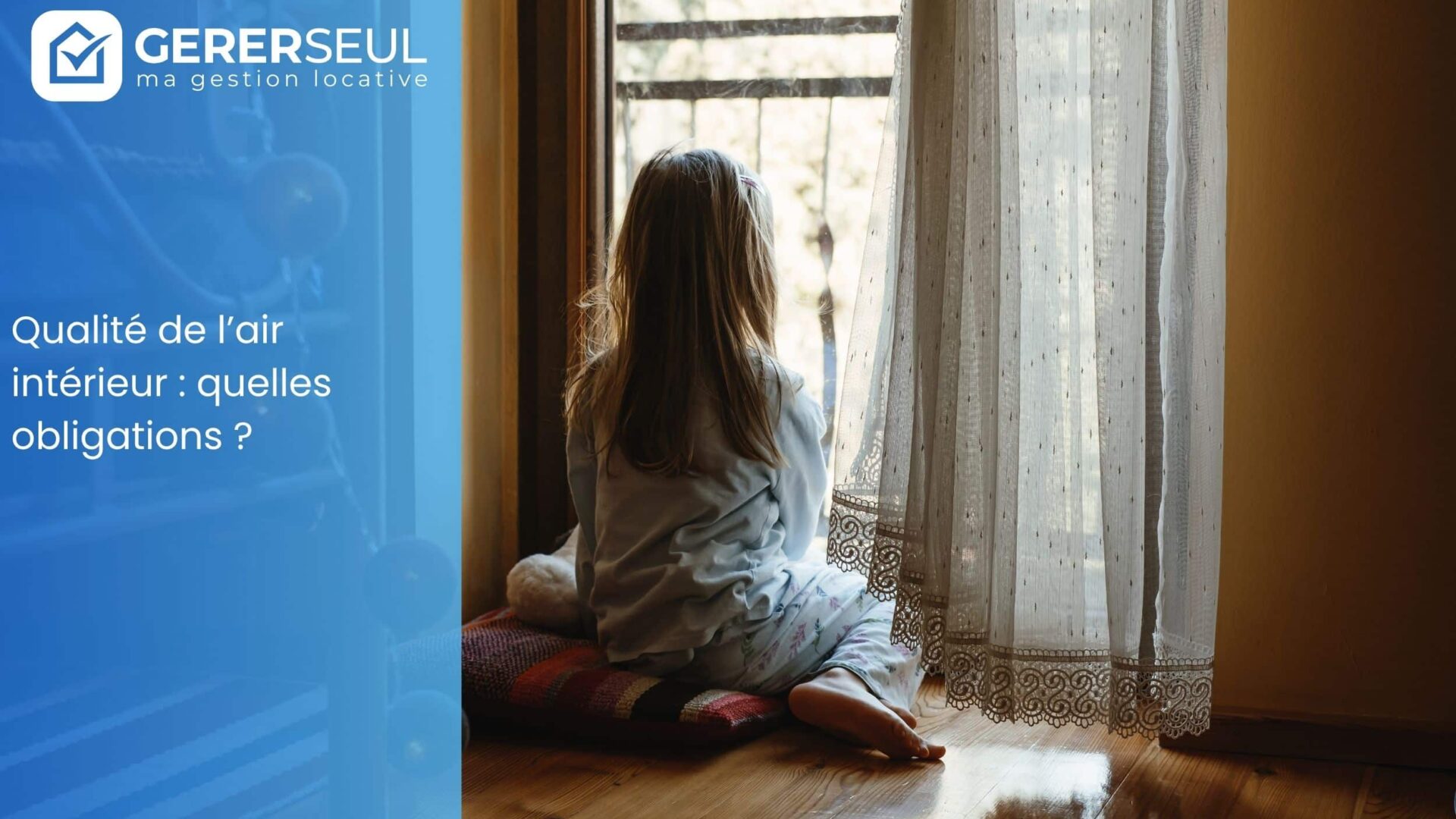 Qualité de l’air intérieur : quelles obligations ?