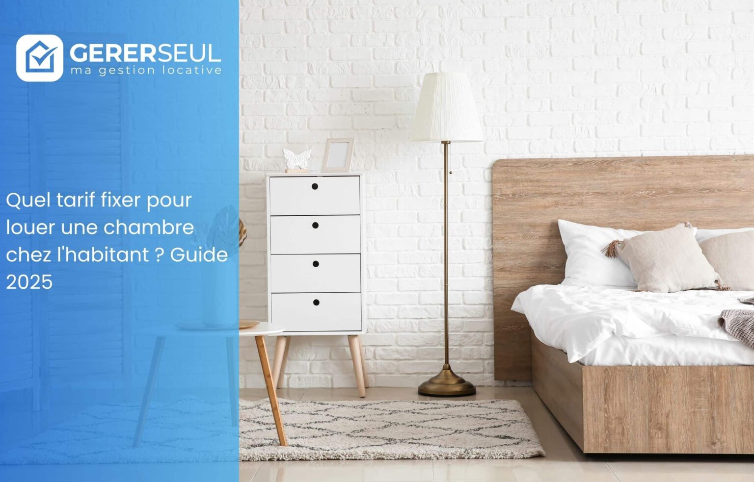 Quel tarif fixer pour louer une chambre chez l&rsquo;habitant ? Guide 2025