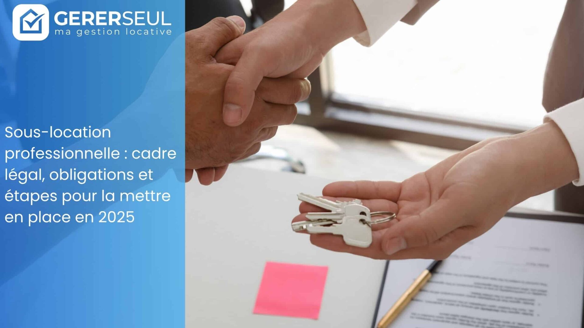 Sous-location professionnelle : cadre légal, obligations et étapes pour la mettre en place en 2025