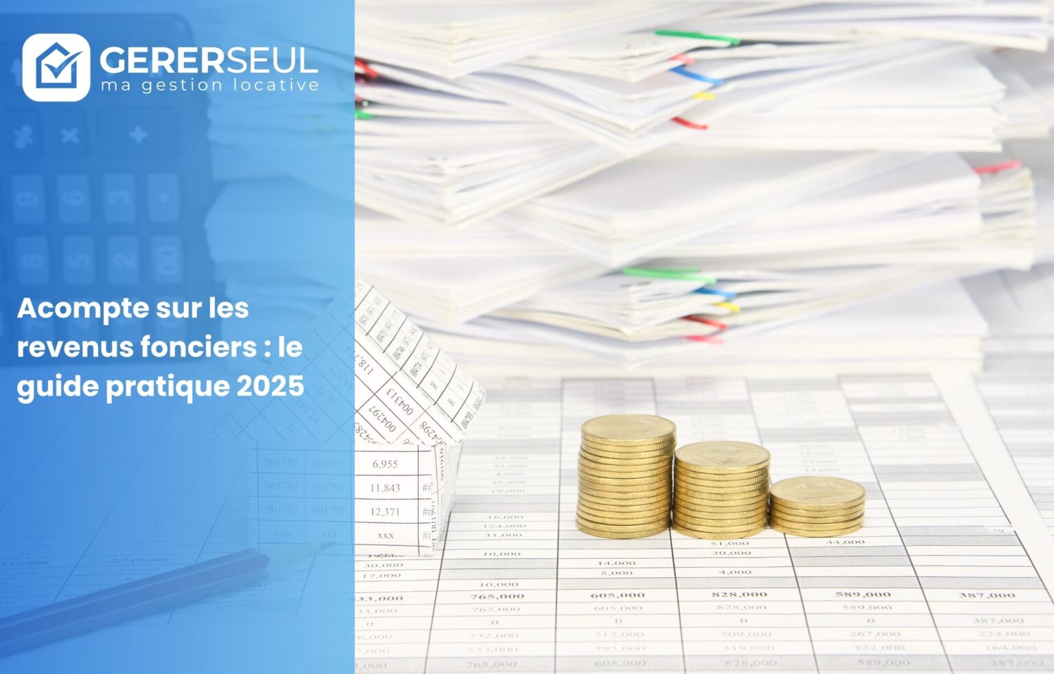 Acompte sur les revenus fonciers : le guide pratique 2025