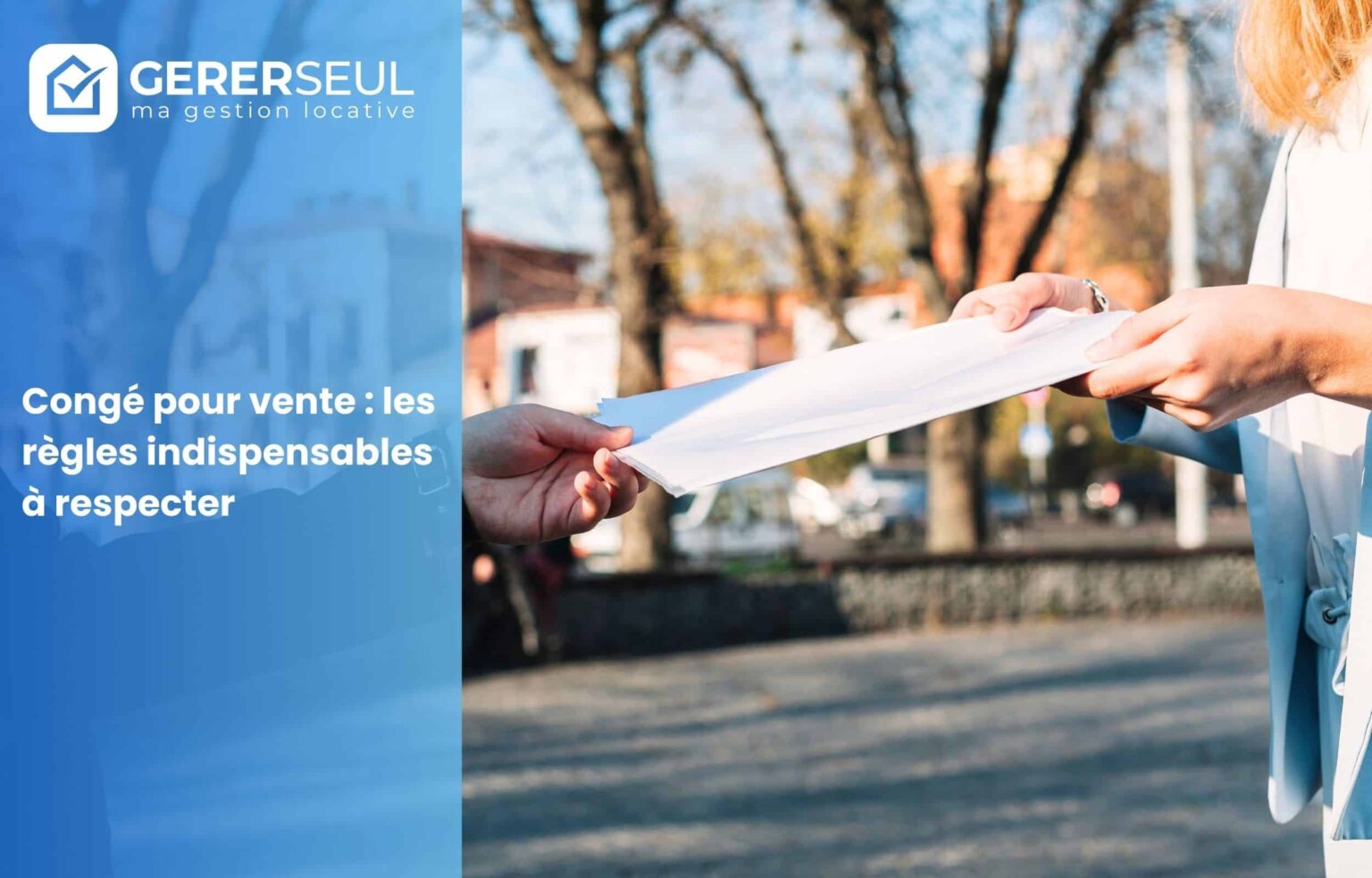 Congé pour vente : les règles indispensables à respecter