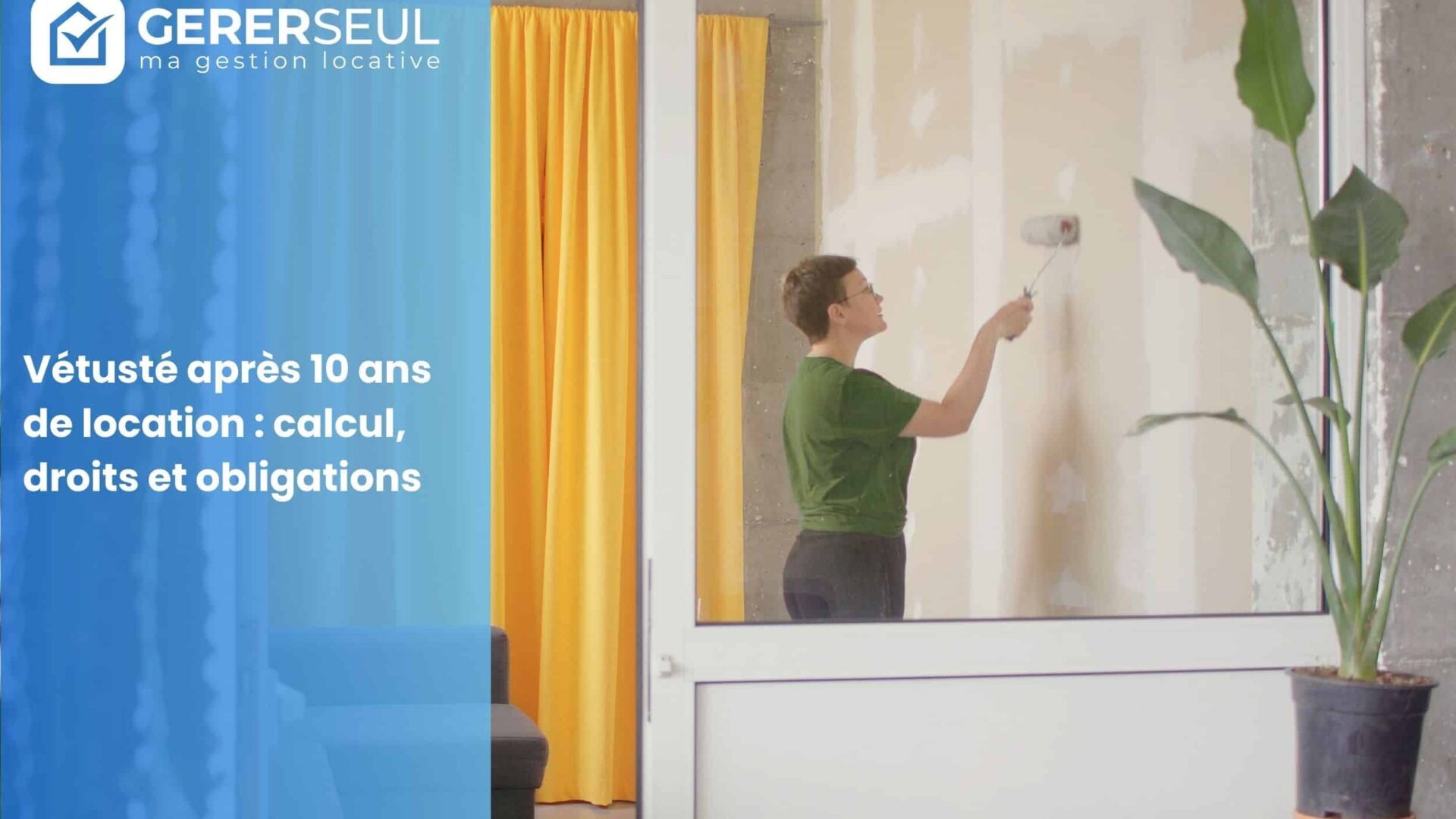 Vétusté après 10 ans de location : calcul, droits et obligations
