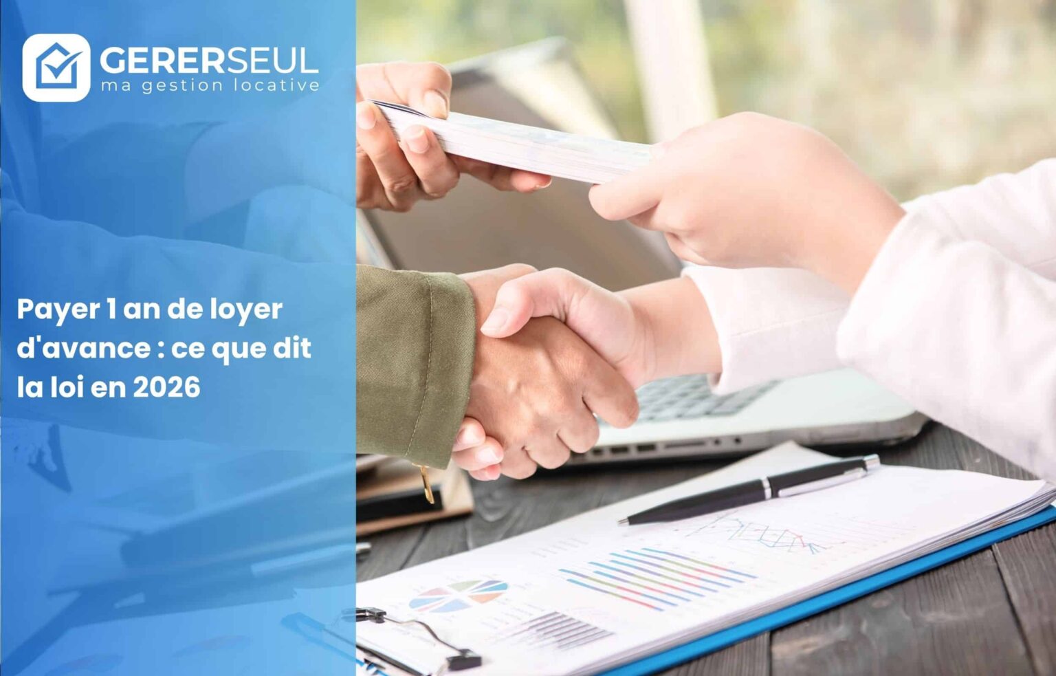 Payer 1 an de loyer d&rsquo;avance : ce que dit la loi en 2026