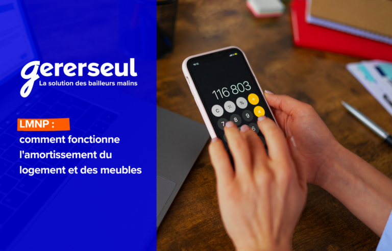 LMNP : comment fonctionne l&rsquo;amortissement du logement et des meubles
