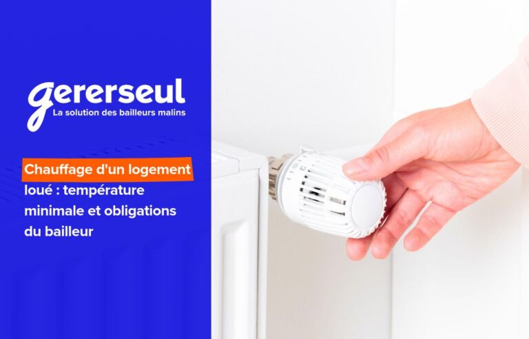Chauffage d’un logement loué : température minimale et obligations du bailleur