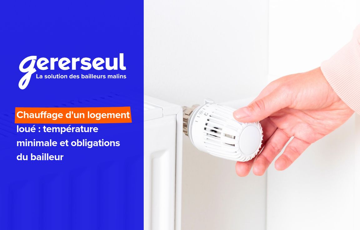Chauffage d’un logement loué : température minimale et obligations du bailleur