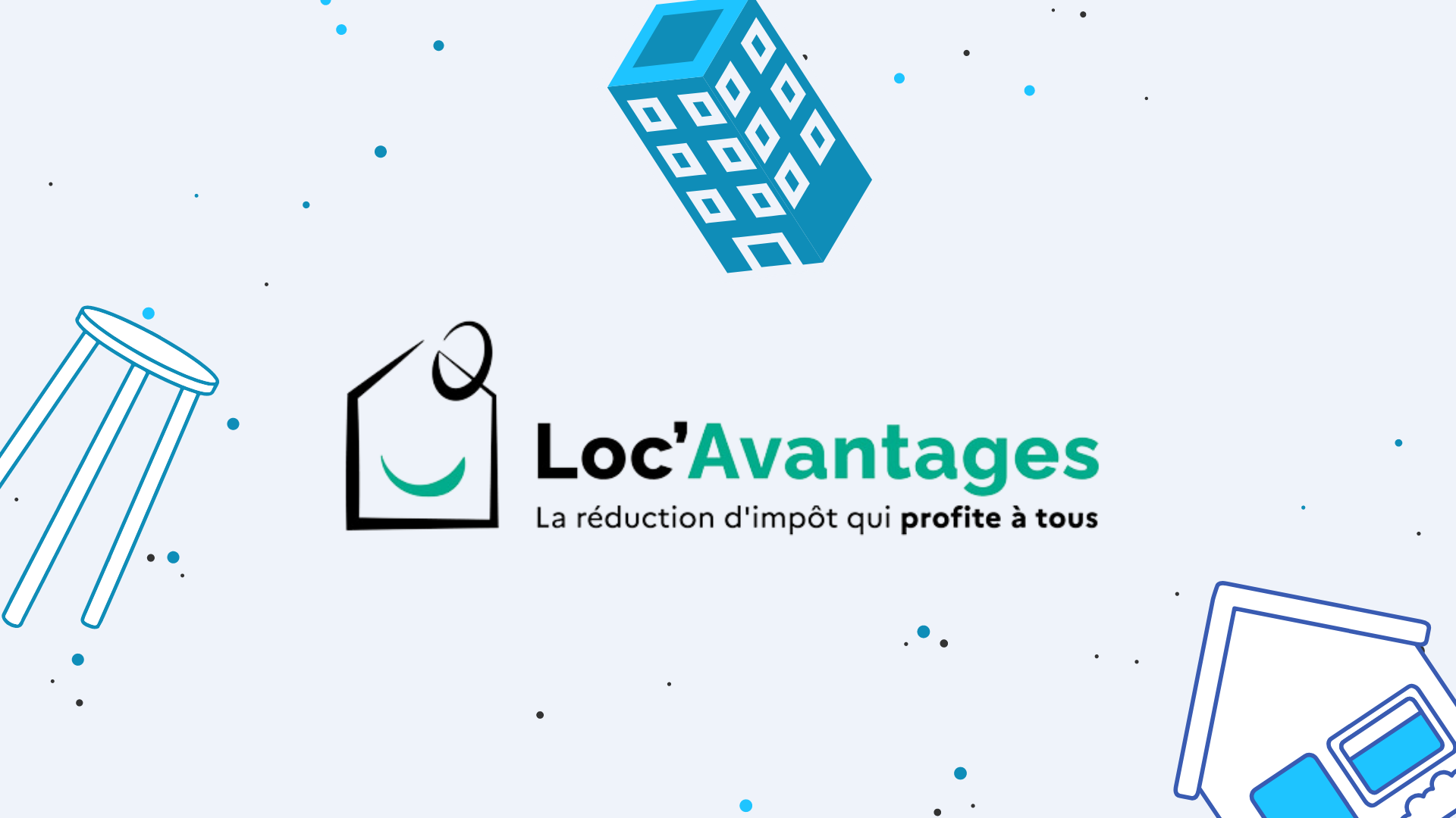 Loc’Avantages remplace le dispositif Cosse « Louer Abordable »